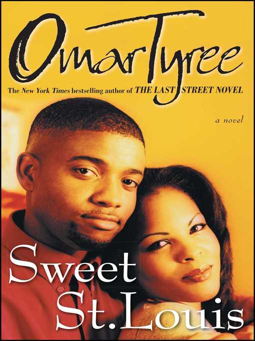 Title details for Sweet St. Louis by Omar Tyree - Wait list